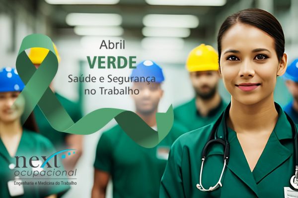 Abril Verde: Saúde e Segurança no Trabalho